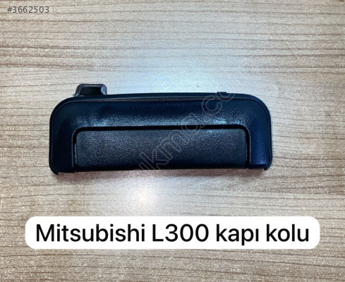 MİTSUBİSHİ L300 KAPI KOLU
