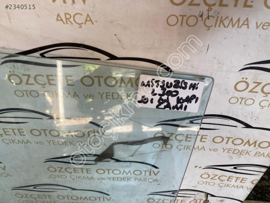 MİTSUBİSHİ L300 SOL ÖN KAPI CAMI ORJİNAL ÇIKMA 1995-2008