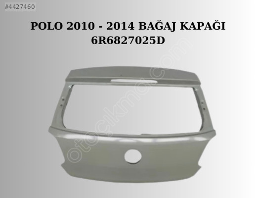 POLO 2010-2014 BAGAJ KAPAGI 6R6827025D