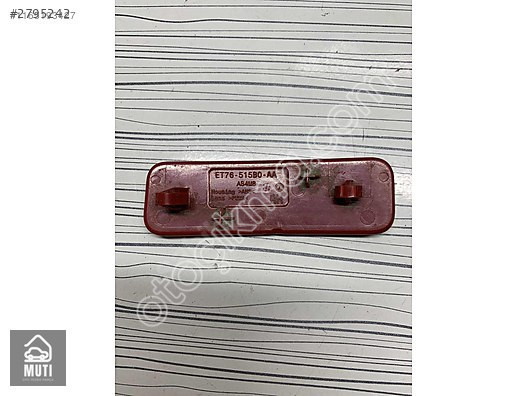 (FORD TOURNEO COURIER ARKA TAMPON REFLEKTÖRÜ SAĞ ET76 515B0 AA)
