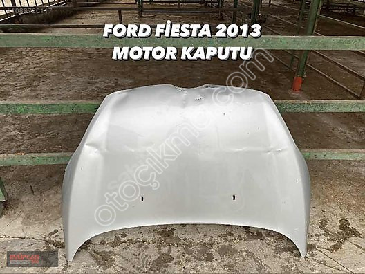 2015 Ford Fiesta Orjinal Motor Kaputu - Eyupcan Oto Çıkma
