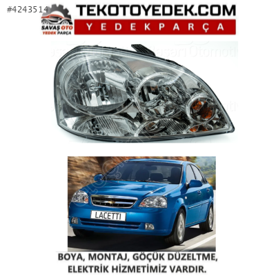 CHEVROLET LACETTI J200 ÖN FAR SAĞ SOL 2004 VE ÜZERİ KAMPANYA