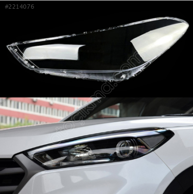 HYUNDAİ TUCSON SOL FAR CAMI SIFIR 2015-2018 UYUMLU