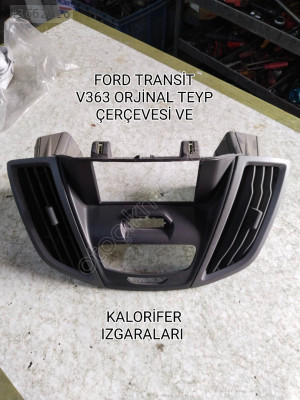 FORD TRANSİT ORJİNAL TEYP ÇERÇEVESİ VE KALORİFER IZGARALARI