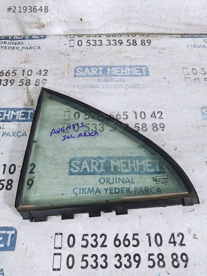 ÇIKMA TOYOTA AVENSİS SOL ARKA KELEBEK CAMI