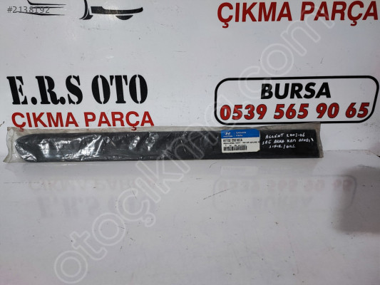 HYUNDAİ ACCENT 2003-06 SAĞ ARKA KAPI BANDI SIFIR ORJ. 87732
