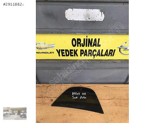 Chevrolet kalos aveo hb sağ arka kelebek camı ORJİNAL OTO