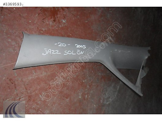 HONDA JAZZ 2003 ÇIKMA SOL ÖN DİREK PLASTİĞİ