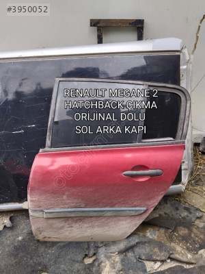 RENAULT MEGANE 2 HATCHBACK ÇIKMA ORJİNAL DOLU SOL ARKA KAPI