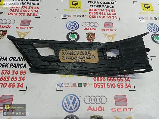 SKODA KAROQ SAĞ SİS IZGARA KAPAĞI OEM 57a807368a ÇIKMA SÖKME