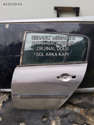 RENAULT MEGANE 2 HATCHBACK ÇIKMA ORJİNAL DOLU SOL ARKA KAPI
