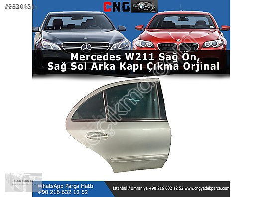 Mercedes W211 Sağ Ön, Sol Ön ve Arka Kapı Çıkma Orjina