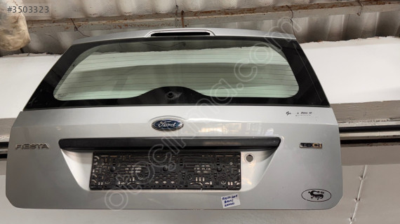 2005 FORD FİESTA DOLU ÇIKMA BAGAJ KAPAĞI