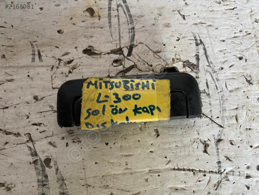 MİTSUBİSHİ L300 SOL ÖN KAPI DIŞ AÇMA KOLU ORJİNAL 1998-2008