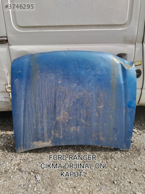 FORD RANGER ÇIKMA ORJİNAL ÖN KAPUT 1999-2001