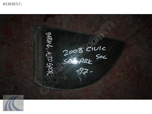 HONDA CIVIC 2007 ÇIKMA SOL ARKA KELEBEK CAMI