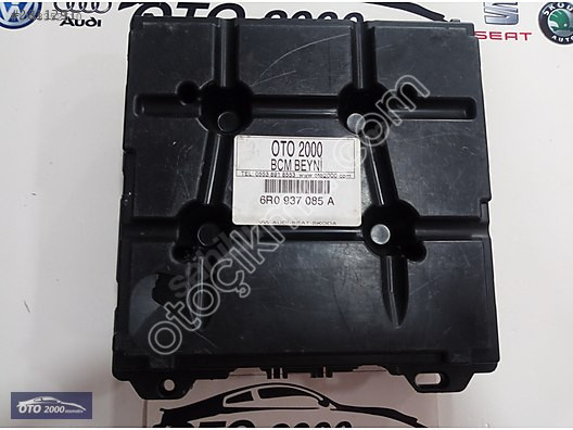 6R0937085A VOLKSWAGEN POLO BCM BEYNİ