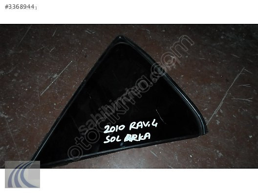 TOYOTA RAV4 2008 ÇIKMA SOL ARKA KASADAKİ KELEBEK CAMI