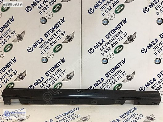 MERCEDES CL SERİSİ C216 W216 KASA SAĞ MARŞPİYEL ORJ A2166900240
