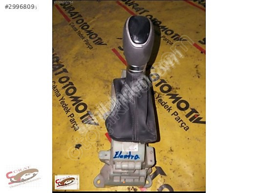 HYUNDAİ ELANTRA MANUEL VİTES KULESİ ORİJİNAL ÇIKMA GRİP