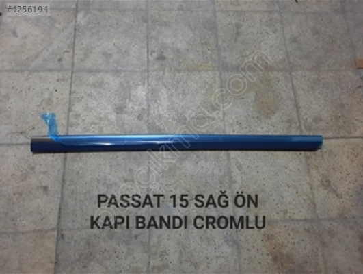 PASSAT B8 ÖN KAPI BANDI SAĞ NİKELAJLI 2015 2020 SIFIR 3G0853332B