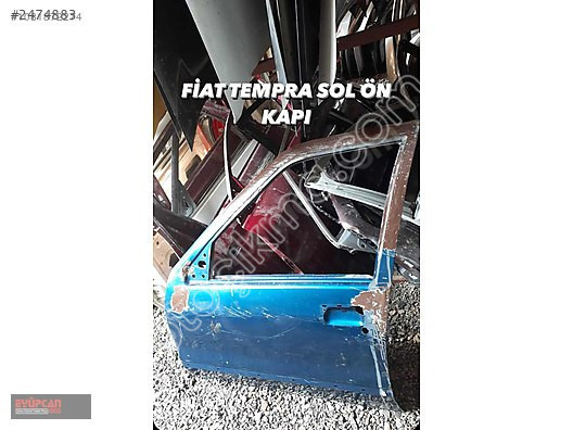 FİAT TEMPRA SOL ÖN KAPI EYÜPCAN OTO'DA yerine Eyüpcan Ot