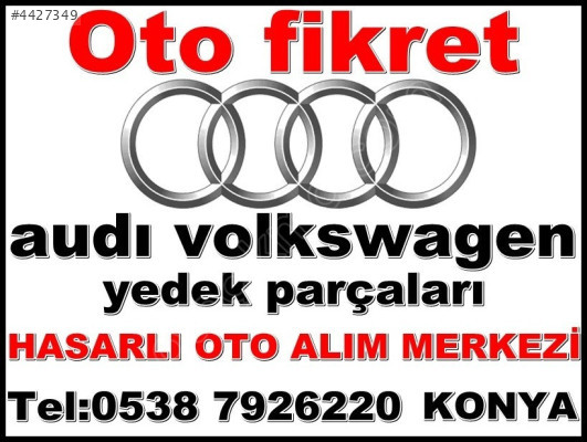 AUDI VOLKSWAGEN PARÇALARI OTO FİKRETTEN