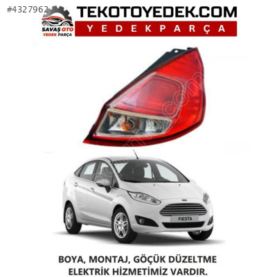 FİESTA ARKA STOP SAĞ SOL 2013 2014 VE ÜZERİ / KAMPANYA
