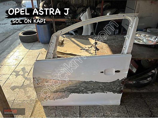 OPEL ASTRA J Sol Ön Kapı - Orjinal Parça - EYUPCAN OTO