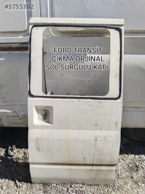FORD TRANSİT ÇIKMA ORJİNAL SÜRGÜLÜ KAPI