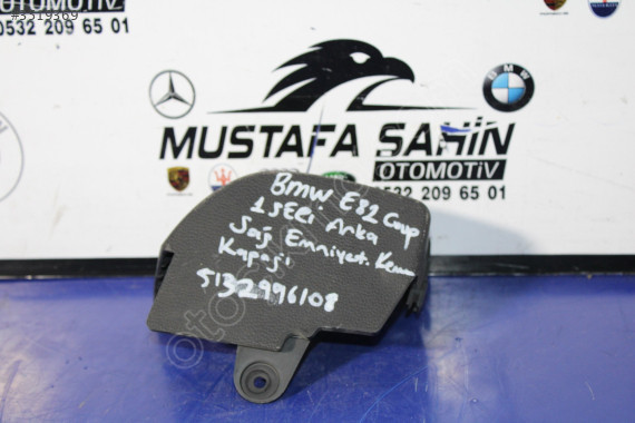 BMW 1 SERİ E82 COUPE SAG ARKA EMNİYET KEMER KAPAGI 5132996108