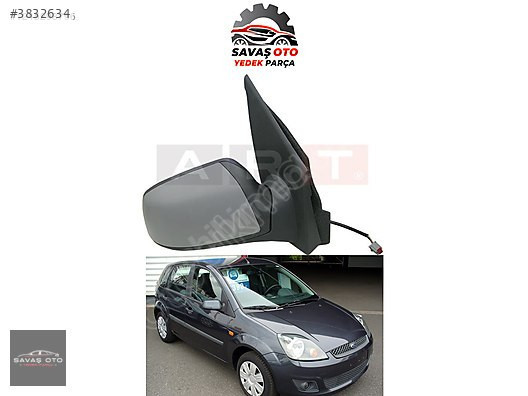 FİESTA DIŞ AYNA SAĞ SOL ELEKTRİKLİ 2006 2007 2008 2009