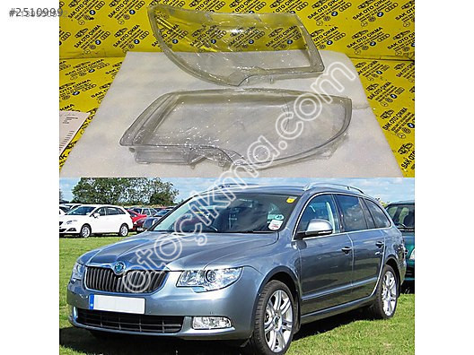 SKODA SUPERB-SUPER B FAR CAMI SAĞ - SOL / ADET 1.000 TL / 2009-13
