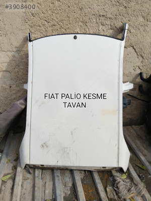FİAT PALİO ORJİNAL KESME TAVAN