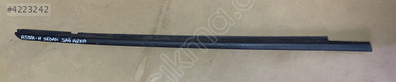 OPEL ASTRA H SEDAN SAĞ ARKA CAM KENAR ÇITASI 94700988 CANCAN OPEL