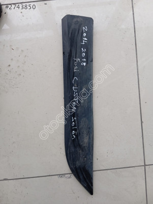 2014 2018 Ford custom sol ön kapı çıtası