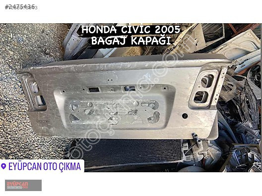 2005 Honda Civic Orjinal Bagaj Kapağı - Eyupcan Oto'da