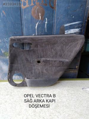 OPEL VECTRA B ORJİNAL SAĞ ARKA KAPI DÖŞEMESİ