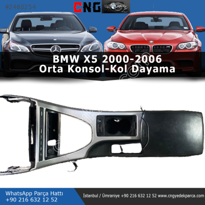 BMW X5 2000-2006 KOL DAYAMA KONSOLU