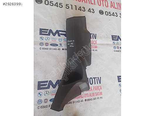 Ford focus 2 SW iç plastikler EMR OTOMATİV