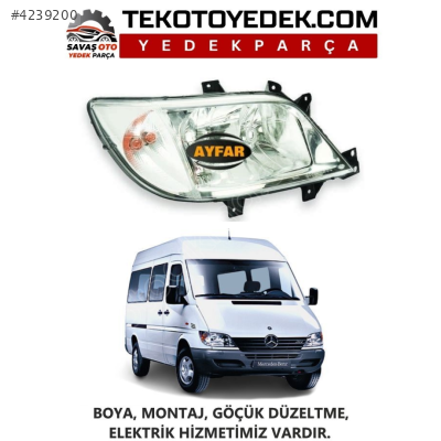 SPRİNTER ÖN FAR SAĞ SOL 2003 2004 2005 2006 2007 / KAMPANYA