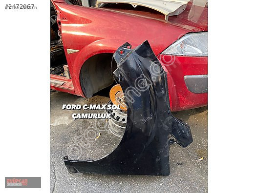 Ford C Max Sol Ön Çamurluk - Eyupcan Oto'da Stoklarımızd