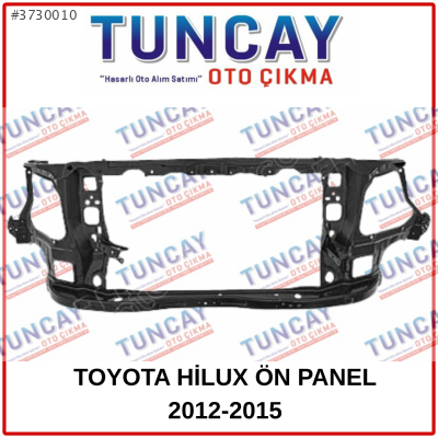 TOYOTA HİLUX ÖN PANEL 2012-2015 YEDEK PARÇA