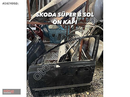 SKODA SUPER B SOL ÖN KAPI ORJİNAL - EYUPCAN OTO ÇIKMA PAR