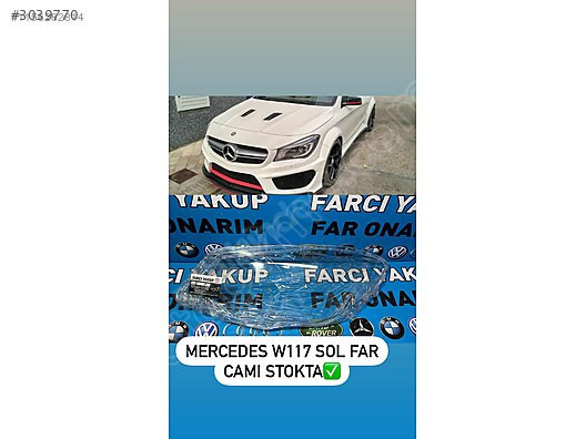 MERCEDES CLA 117 2012-2015 SOL FAR CAMI FAR TAMİRİ