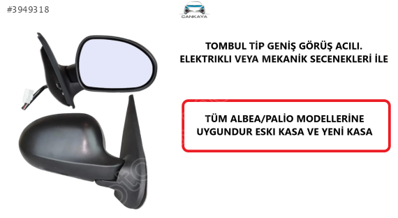FİAT ALBEA/PALİO TOMBUL DIŞ AYNA (ADET FİYAT)MEKANIK/ELEKTRİK SFR