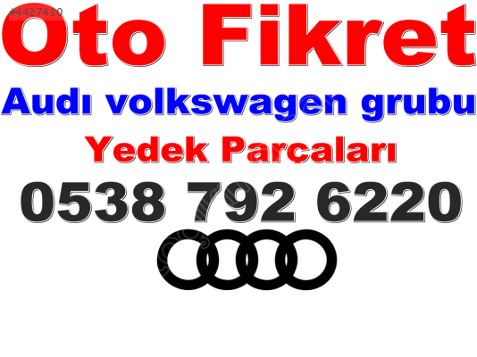 AUDI VOLKSWAGEN PARÇALARI OTO FİKRETTEN