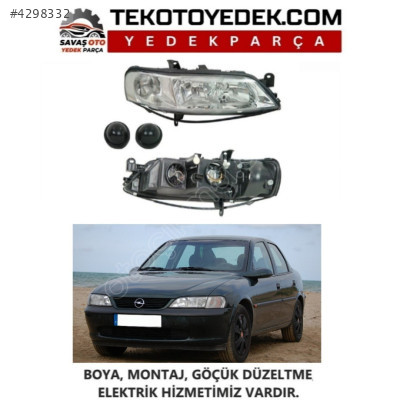 VECTRA B ÖN FAR SAĞ SOL 2000 VE ÜZERİ / KAMPANYA