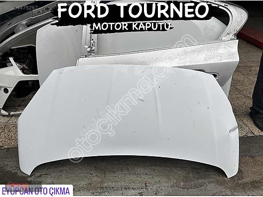 Orjinal Ford Tourneo Motor Kaputu - Eyupcan Oto'da Bulunur