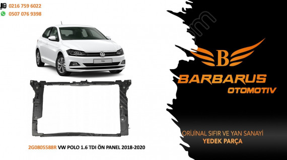 2G0805588R VW POLO 1.6 TDI ÖN PANEL 2018-2020